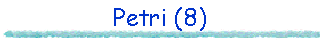 Petri (8)