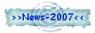 >>News-2007<<